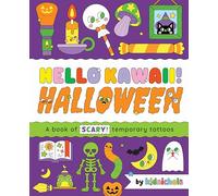 Hello Kawaii! Halloween: A book of scary temporary tattoos
