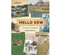 Hello Kew: A souvenir scrapbook