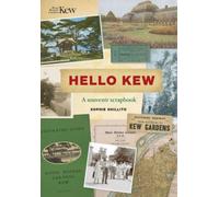 Hello Kew : A souvenir scrapbook