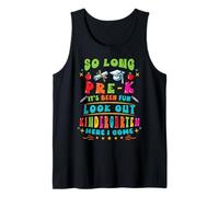 Hello Kindergarten So Long Pre K Graduation Back to School Tank Top