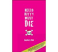 Hello Kitty Must Die