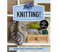 Hello Knitting!: Simple knits to have you in stitches