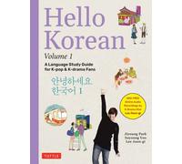 Hello Korean Volume 1 : A Language Study Guide for K-Pop and K-Drama Fans with Online Audio Recordings by K-Drama Star Lee Joon-gi! Volume 1