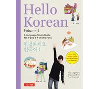 Hello Korean Volume 1 : A Language Study Guide for K-Pop and K-Drama Fans with Online Audio Recordings by K-Drama Star Lee Joon-gi! Volume 1