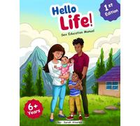 HELLO LIFE: Sex Education Manual