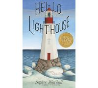 Hello Lighthouse (Caldecott Medal Winner)