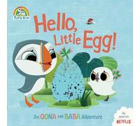 Hello, Little Egg!: An Oona and Baba Adventure (Puffin Rock)