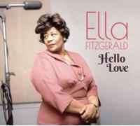 Hello Love by Ella Fitzgerald (CD, 2019)