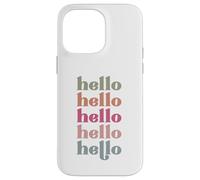 Hello men women and kids that love giving morning hellos Case for iPhone 14 Pro Max