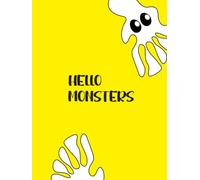 Hello Monsters Notebook- Yellow Edition: Wide Ruled Lined Notebook for Kids, School & Creative Writing