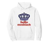 Hello Moshiach Now Messiah Chabad Lubavitch Rebbe Jewish Pullover Hoodie