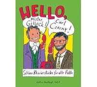Hello, Mr Gillock! Hello, Carl Czerny! - Delightful Piano Pieces for All Occasions - piano - (EB 8627): Schöne Klavierstücke für alle Fälle (BREITKOPF HRTEL)