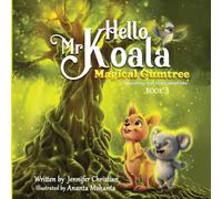 Hello Mr Koala - Magical Gumtree
