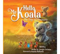 Hello Mr Koala: The Day of Discovery
