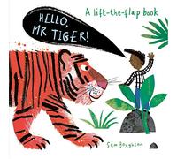 Hello, Mr Tiger!