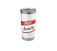 Hello My Name is Anxiety Name Tag Funny Introvert Stainless Steel Insulated Tumbler