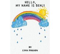 Hello, My Name is Benji