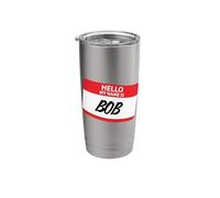 Hello My Name is Bob Classic Name Tag Design Stainless Steel Insulated Tumbler
