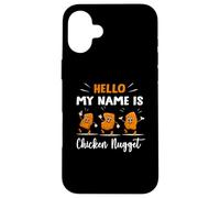 Hello My Name Is Chicken Nugget Halloween Costume Kids Case for iPhone 16 Plus