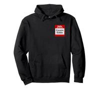 Hello My Name is Cousin Eddie Pullover Hoodie