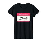Hello, My Name is Doris - Funny Doris Name Value Graphic T-Shirt
