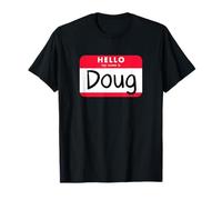 Hello, My Name is Doug - Jumbo Handwritten Name Tag T-Shirt