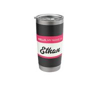 Hello, My Name is Ethan - Funny Ethan Name Stainless Steel Insulated Tumbler