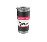 Hello, My Name is Grace - Funny Grace Name Stainless Steel Insulated Tumbler