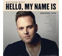 Hello, My Name Is: Greatest Hits - Matthew West CD