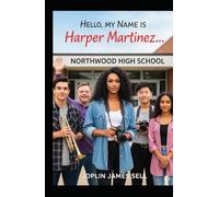 Hello, My Name is Harper Martinez...