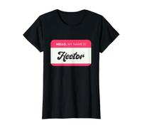 Hello, My Name is Hector - Funny Hector Name Value Graphic T-Shirt, Women, Black, M