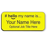Hello My Name is Identification Badge, Choice of 12 Colours and Text, Durable Laser Engraved Acrylic Nurse Doctor Care Assistant Student (Yellow/Black)