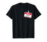 Hello My Name Is Jeff Funny Halloween Costume Name Tag T-Shirt