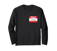 Hello My Name is Jimmy Funny Name Tag Long Sleeve T-Shirt