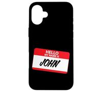 Hello My Name Is John Classic Name Tag Design Case for iPhone 16 Plus