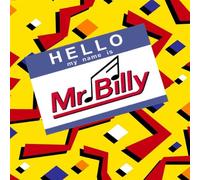 Hello, My Name Is Mr. Billy
