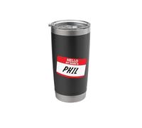 Hello My Name is Phil Classic Name Tag Design Stainless Steel Insulated Tumbler