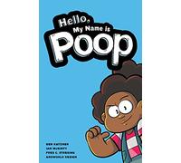 Hello, My Name Is Poop