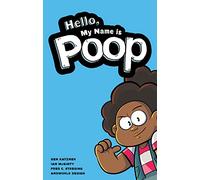 Hello, My Name Is Poop