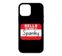 Hello My Name is Spanky Funny Name Tag Case for iPhone 12 mini