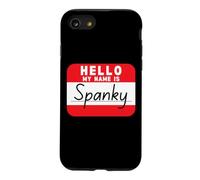 Hello My Name is Spanky Funny Name Tag Case for iPhone SE (2020) / 7/8