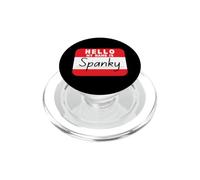 Hello My Name is Spanky Funny Name Tag PopSockets PopGrip for MagSafe