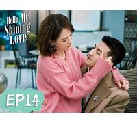 Hello My Shining Love EP14