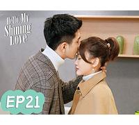 Hello My Shining Love EP21