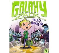 Hello, Nebulon!: Volume 1 (Galaxy Zack)
