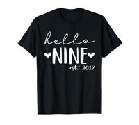 Hello Nine Est 2017 9 Years Old 9th Birthday Boys Girls T-Shirt