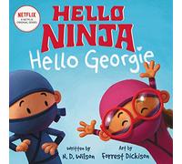 Hello, Ninja. Hello, Georgie.