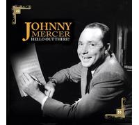 Hello Out There By Johnny Mercer (2008-11-03)