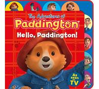 The Adventures of Paddington - Hello, Paddington! (Tabbed Board) - HarperCollins Children's Books Book