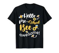 Hello Pre-School Bee Awesome Fun First Day Preschool Teacher T-Shirt